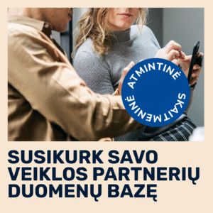 Susikurk savo veiklos partnerių duomenų bazę