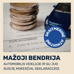 Atmintinė naudojantiems automobilį Mažosios Bendrijos veikloje